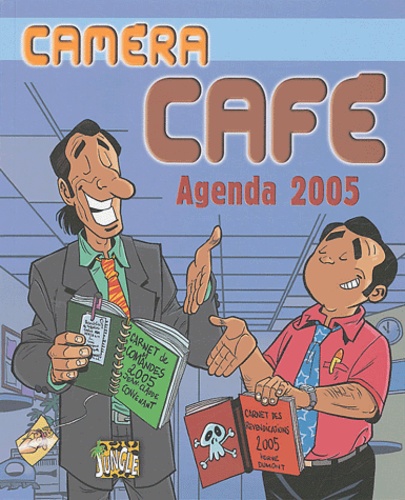 Georges Van Linthout et  Stibane - Caméra Café - Agenda 2005.