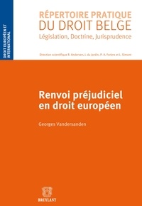 Georges Vandersanden - Renvoi préjudiciel en droit européen.