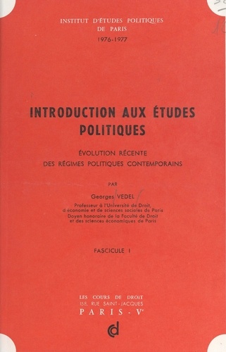 Introduction aux études politiques. Évolution récente des régimes politiques contemporains