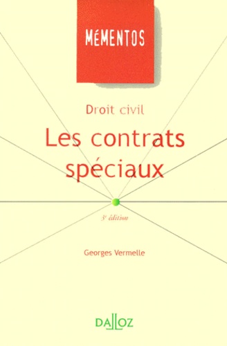 Georges Vermelle - Les contrats spéciaux - Droit civil.