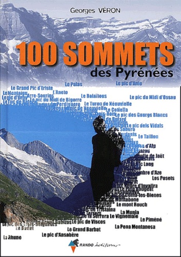 Georges Véron - 100 sommets - Des Pyrénées.