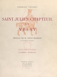 Georges Veysset et  Collectif - Saint-Julien-Chapteuil en Velay.