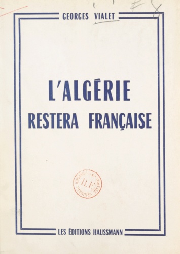 L'Algérie restera française
