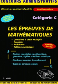 Georges Vidal - Les épreuves de mathématiques catégorie C.
