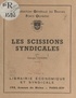 Georges Vidalenc et Robert Bothereau - Les scissions syndicales.