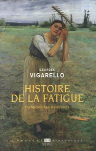 Histoire de la fatigue