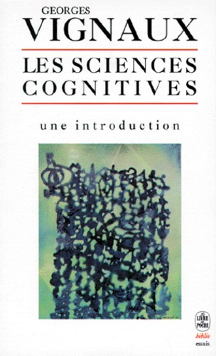 Les sciences cognitives. Une introduction