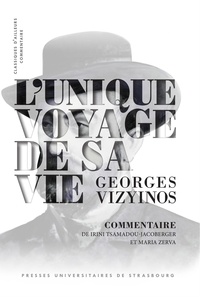 Georges Vizynos - L'unique voyage de sa vie.