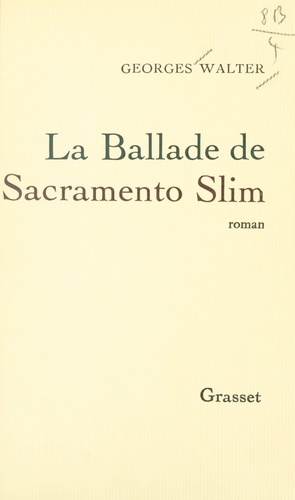La ballade de Sacramento Slim