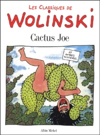 Georges Wolinski - Les Classiques de Wolinski Tome 3 : Cactus Joe.