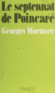 Le Septennat de Poincaré