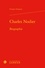 Charles Nodier. Biographie