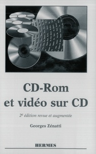 Georges Zénatti - Cd-Rom Et Video Sur Cd. 2eme Edition Revue Et Augmentee.