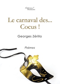 Georges Zérillo - Le carnaval des... Cocus !.