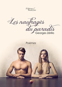 Georges Zérillo - Les naufragés du paradis.