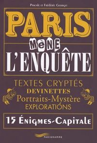 Paris mène l'enquête