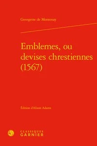 Emblèmes, ou devises chrestiennes (1567)