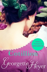Georgette Heyer - Cotillion - Gossip, scandal and an unforgettable Regency romance.