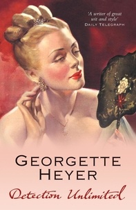 Georgette Heyer - Detection Unlimited.