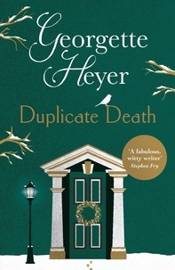 Georgette Heyer - Duplicate Death.
