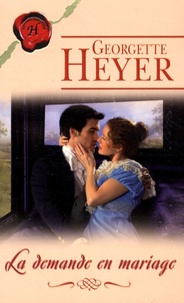 Georgette Heyer - La demande en mariage.