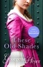 Georgette Heyer - These Old Shades - Gossip, scandal and an unforgettable Regency romance.
