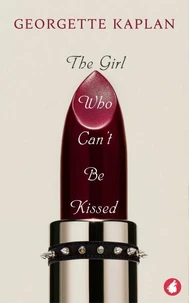 The Girl Who Can't Be Kissed