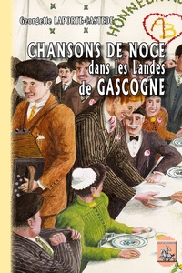 Epub téléchargements ibooks Chansons de noce dans les Landes de Gascogne par Georgette Laporte-Castède