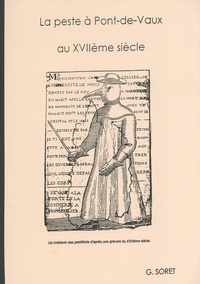 Georgette Soret - La peste à Pont-de-Vaux au XVIIe siècle.