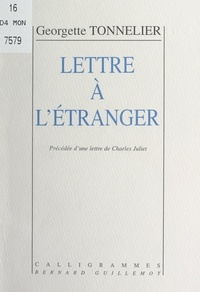 Georgette Tonnelier et Charles Juliet - Lettre à l'étranger.