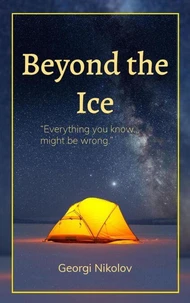Beyond the Ice
