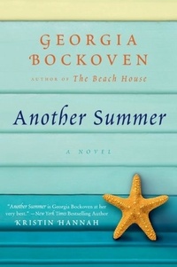 Georgia Bockoven - Another Summer - A Beach House Novel.