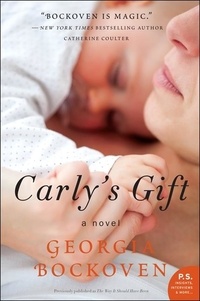 Georgia Bockoven - Carly's Gift - A Novel.