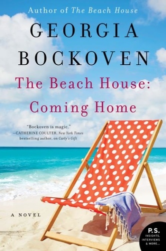 Georgia Bockoven - The Beach House: Coming Home - A Novel.