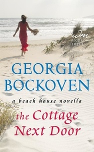 Georgia Bockoven - The Cottage Next Door - A Beach House Novella.