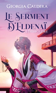 Le Serment d'Eldenaï Tome 2