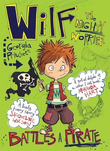 Wilf the Mighty Worrier Battles a Pirate. Book 2