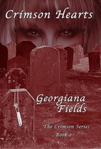  Georgiana Fields - Crimson Hearts - The Crimson Series, #2.