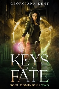  Georgiana Kent - Keys of Fate - Soul Dominion, #2.