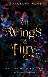 Of Wings & Fury - Warring Hearts, #2