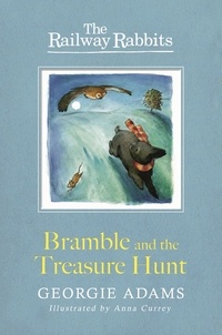 Georgie Adams et Anna Currey - Bramble and the Treasure Hunt - Book 8.