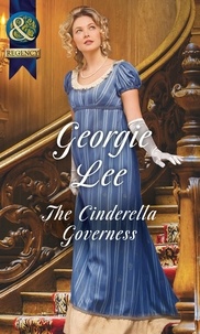 Georgie Lee - The Cinderella Governess.