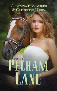 Pelham Lane Tome 2