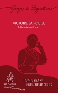 Georgina de Peyrebrune - Victoire la rouge.
