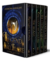  Georgina Makalani - The Legend of Iski Flare: Episodes Six to Ten - The Legend of Iski Flare.