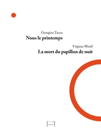 Nous le printemps ; La mort du papillon de nuit