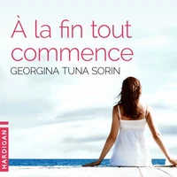 À la fin tout commence