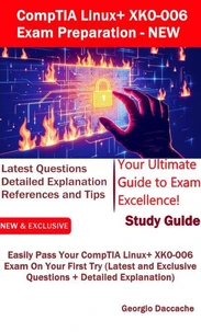 CompTIA Linux+ XK0-006 Exam Preparation - NEW