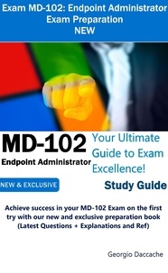  Georgio Daccache - Exam MD-102: Endpoint Administrator Exam Preparation.