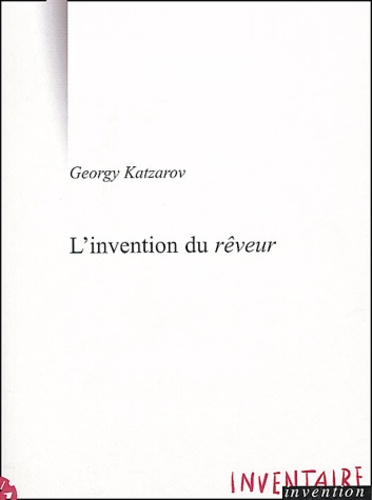 Georgy Katzarov - L'invention du rêveur - A propos de Mulholland Drive, un film de David Lynch.